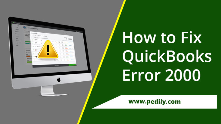 How to Fix QuickBooks Error 2000
